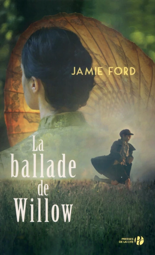 La Ballade de Willow - Jamie Ford - Place des éditeurs