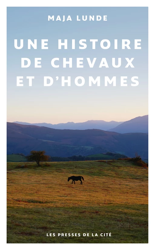 Une histoire de chevaux et d'hommes - Maja Lunde - Place des éditeurs