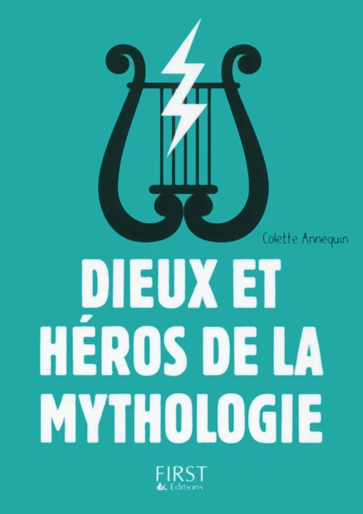 Petit livre de - Dieux et héros de la mythologie, 3e édition - Colette Annequin - edi8