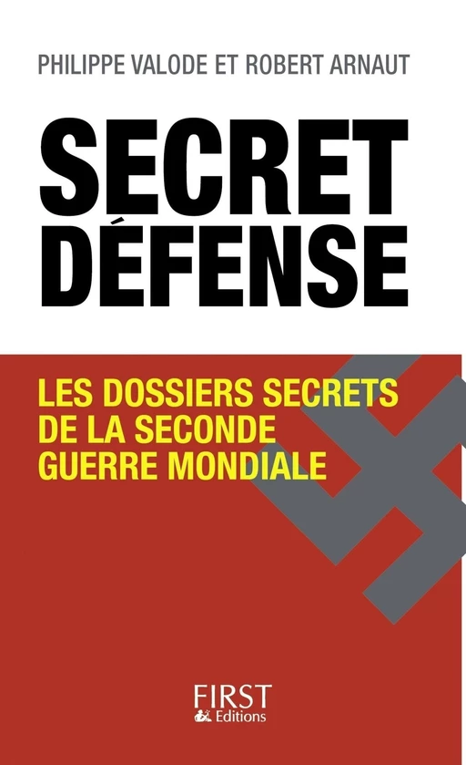 Secret défense - Philippe Valode, Robert Arnaut - edi8