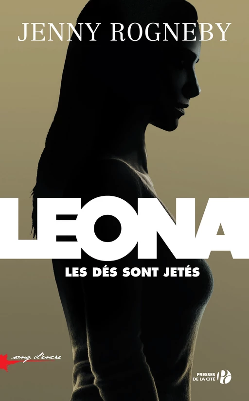 Leona, les dés sont jetés - Jenny Rogneby - Place des éditeurs