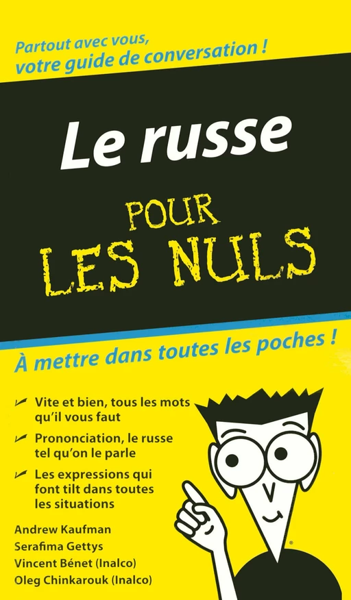 Le Russe - Guide de conversation Pour les Nuls - Andrew Kaufman, Serafima GETTYS, Vincent Bénet, Oleg Chinkarouk - edi8