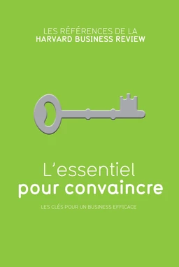 L'essentiel pour convaincre