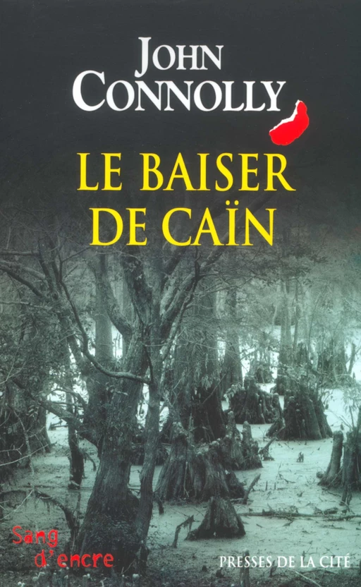 Le Baiser de Caïn - John Connolly - Place des éditeurs