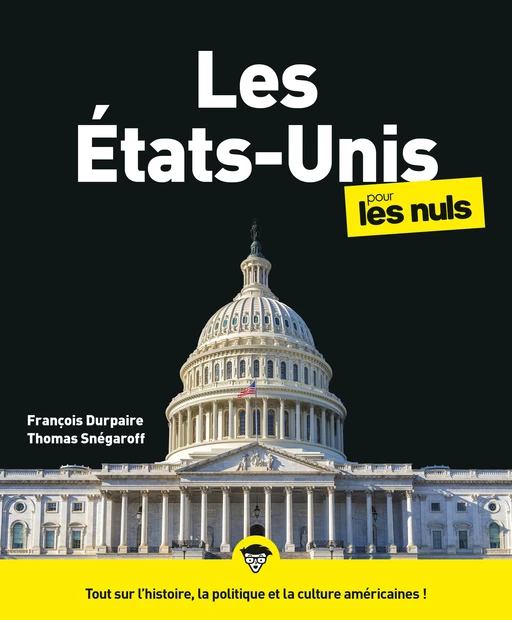 Les États-Unis pour les Nuls, 3ème édition - François Durpaire, Thomas Snégaroff - edi8