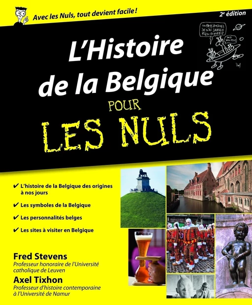 Histoire de la Belgique Pour les Nuls, 2ème édition - Fred Stevens, Axel Tixhon - edi8