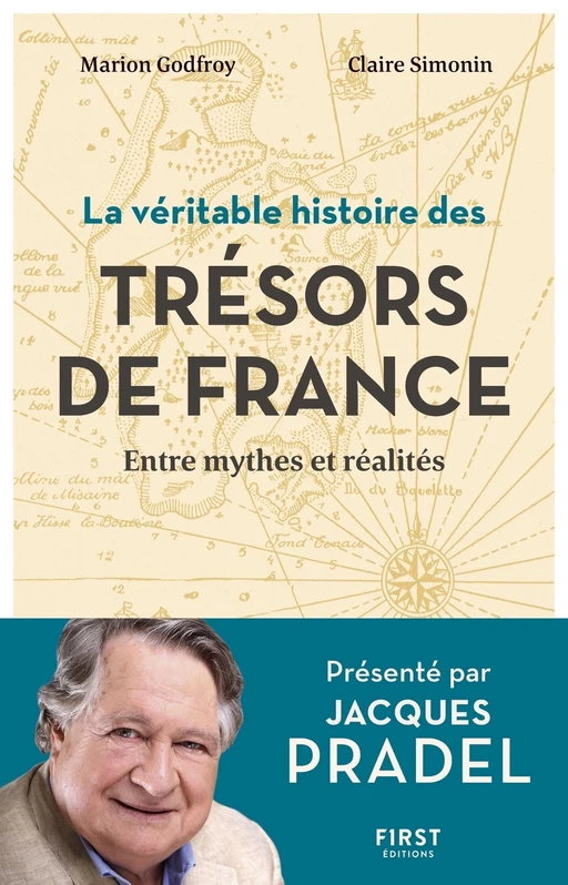 La véritable histoire des trésors de France - Claire Simonin, Marion Godfroy - edi8