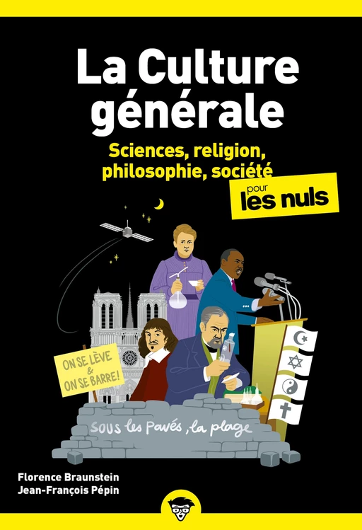 La culture générale pour les nuls, Tome 2 : Livre de culture générale, Découvrir les bases de la culture générale, Découvrir les sciences, les religions, la philosophie et la société - Florence Braunstein, Jean-François Pépin - edi8