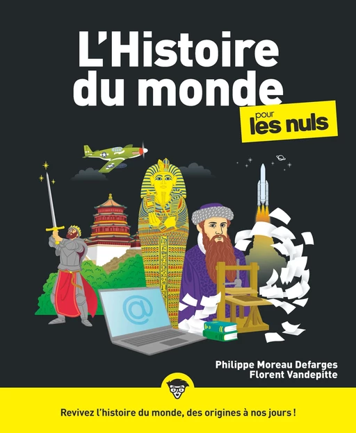 L'Histoire du monde pour les Nuls, grand format, 3e éd. - Philippe Moreau Defarges, Florent VANDEPITTE - edi8