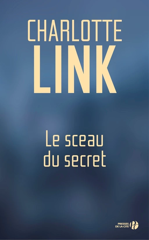 Le sceau du secret - Charlotte Link - Place des éditeurs