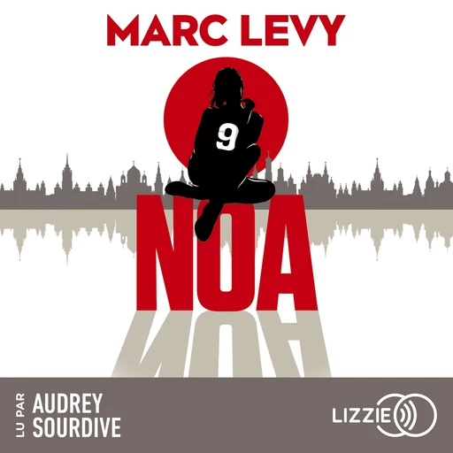 NOA - Marc Levy - Univers Poche