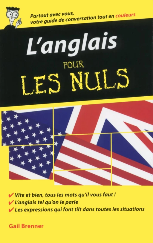 L'anglais - Guide de conversation pour les Nuls, 2ème édition - Gail BRENNER - edi8