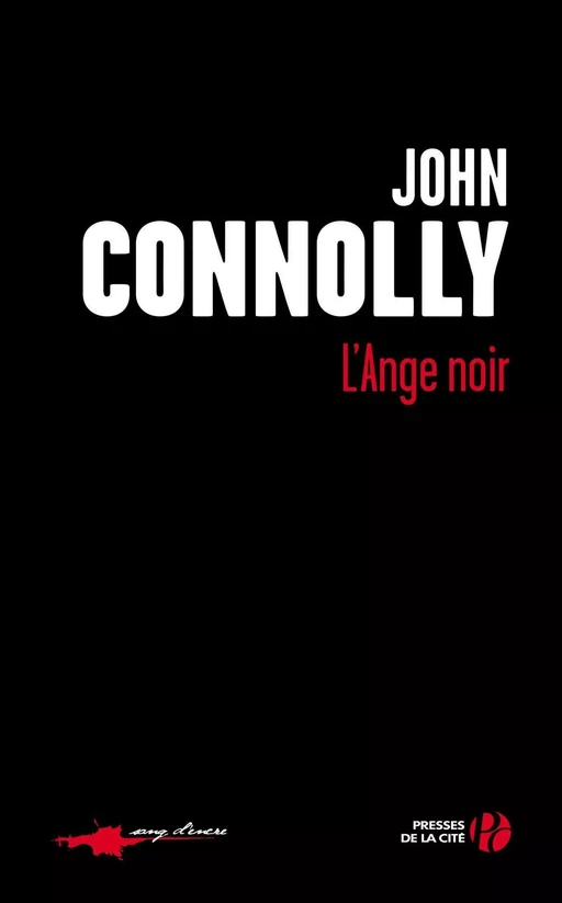 L'ange noir - John Connolly - Place des éditeurs