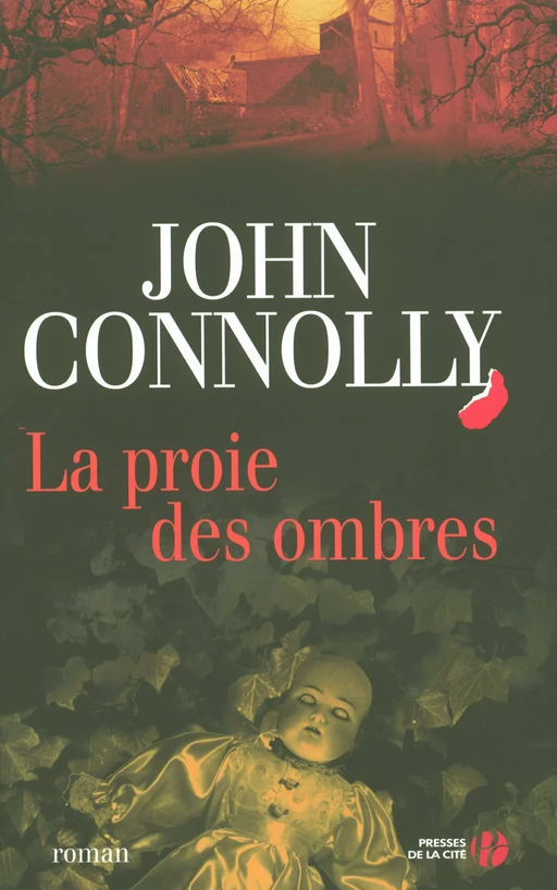 La proie des ombres - John Connolly - Place des éditeurs