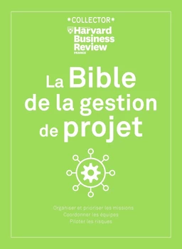 La Bible de la gestion de projet