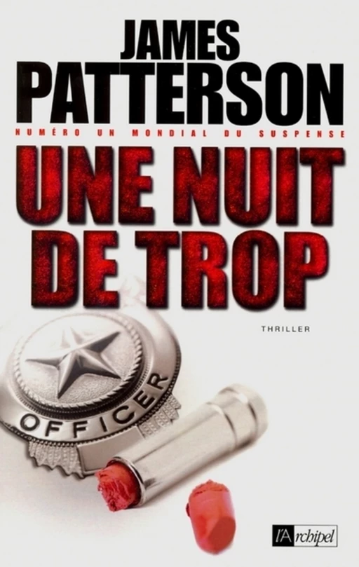 Une nuit de trop - James Patterson - L'Archipel