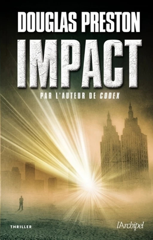 Impact - Douglas Preston - L'Archipel