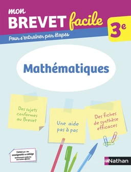 Mathématiques 3e - Mon Brevet facile - Préparation à l'épreuve du Brevet 2025 - EPUB