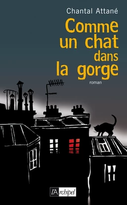 Comme un chat dans la gorge