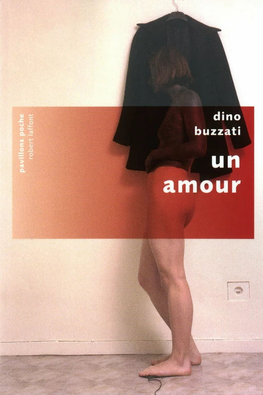 Un amour - Dino Buzzati - Groupe Robert Laffont