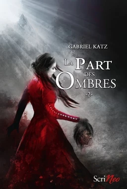 La part des ombres - tome 02