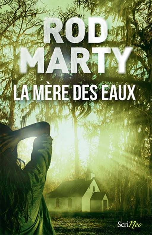 La mère des eaux - Rod Marty - Scrinéo