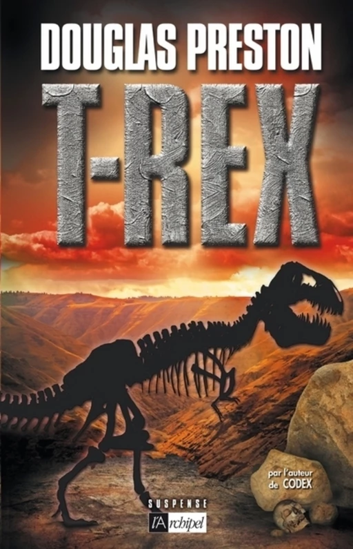 T-Rex - Douglas Preston - L'Archipel