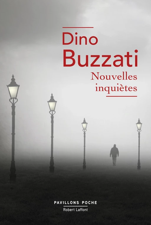 Nouvelles inquiètes - Dino Buzzati - Groupe Robert Laffont