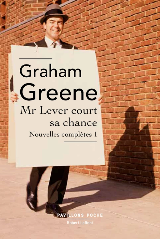 Mr Lever court sa chance - Graham Greene - Groupe Robert Laffont