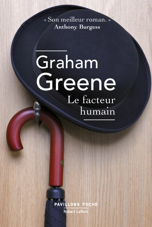 Le Facteur humain - Graham Greene - Groupe Robert Laffont