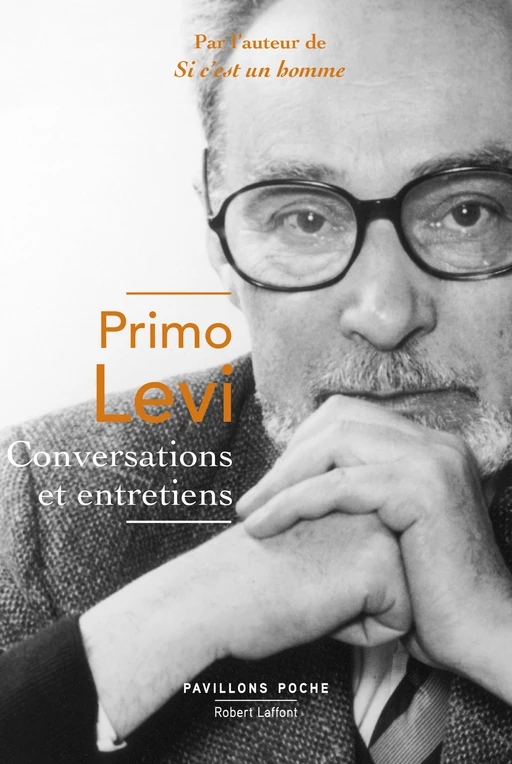 Conversations et entretiens - Primo Levi - Groupe Robert Laffont