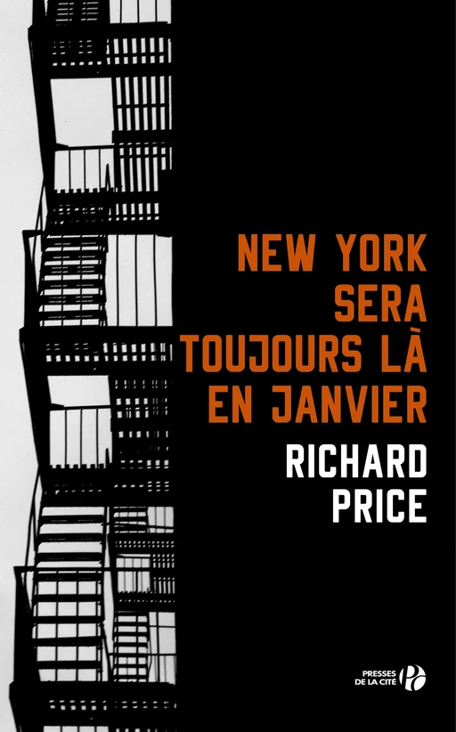 New York sera toujours là en janvier - Richard Price - Place des éditeurs