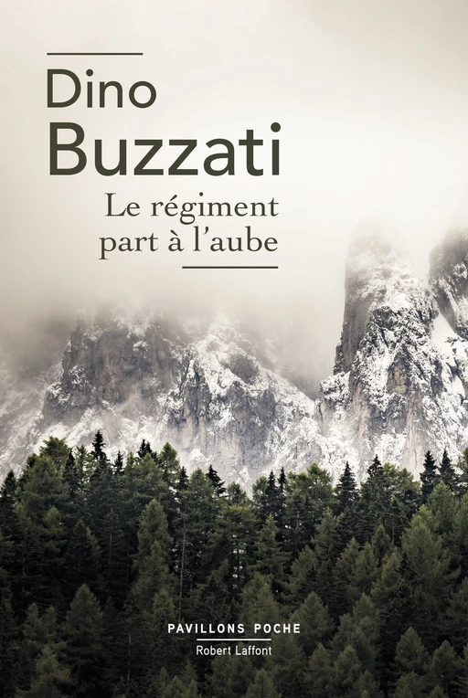 Le Régiment part à l'aube - Dino Buzzati - Groupe Robert Laffont