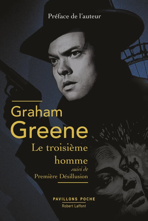 Le Troisième Homme - Graham Greene - Groupe Robert Laffont