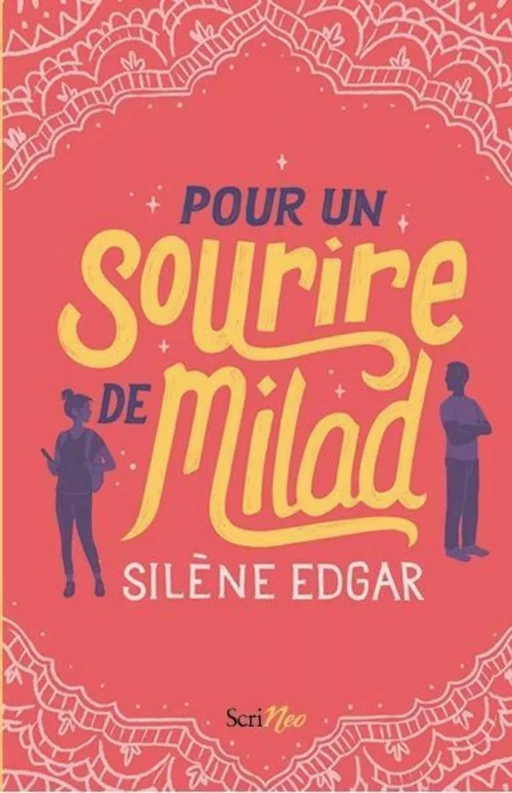 Pour un sourire de Milad - Silène Edgar - Scrinéo