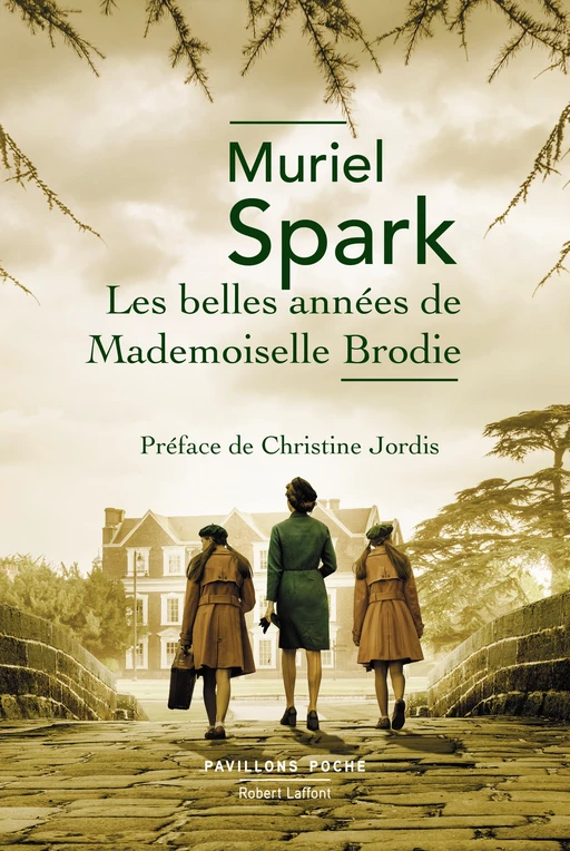 Les Belles années de Mademoiselle Brodie - Muriel Spark - Groupe Robert Laffont