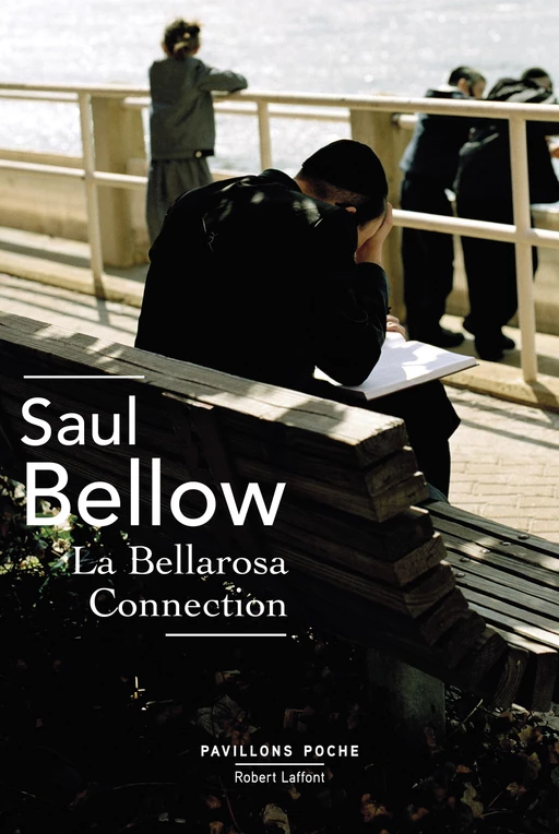 La Bellarosa Connection - Saul Bellow - Groupe Robert Laffont