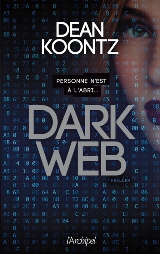 Dark Web - Dean Ray Koontz - L'Archipel