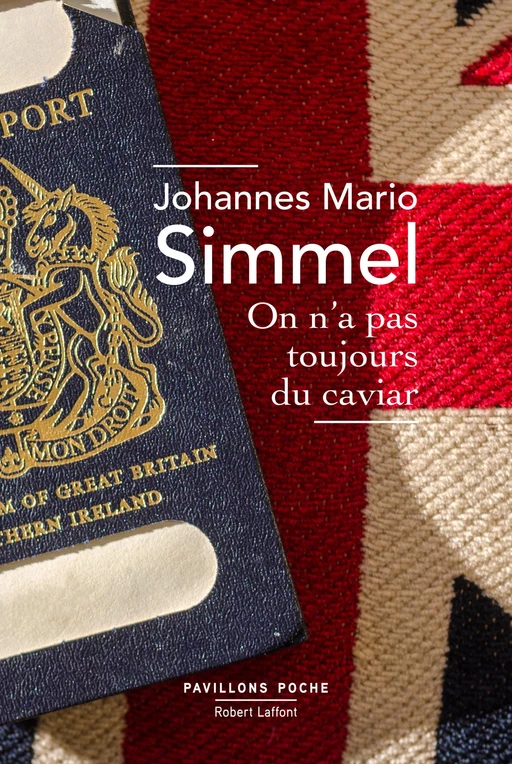 On n'a pas toujours du caviar - Johannes Mario Simmel - Groupe Robert Laffont