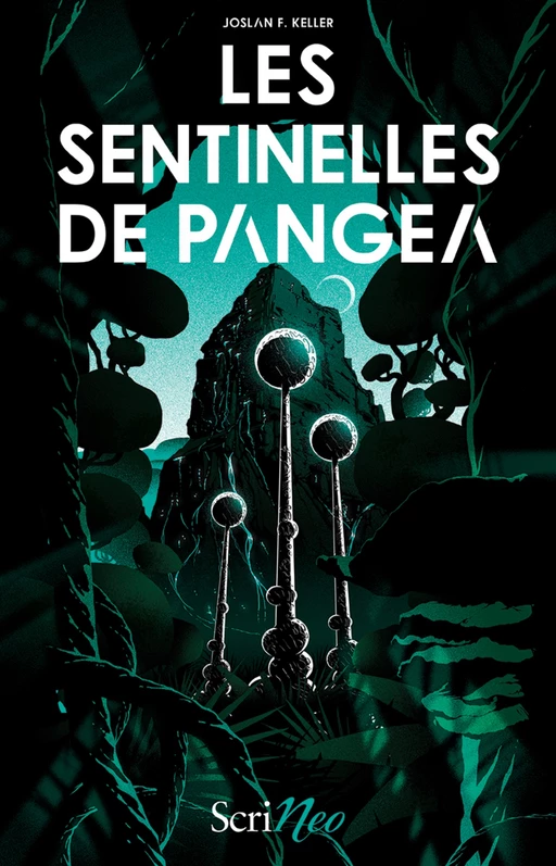 Les Sentinelles de Pangéa - Joslan F. Keller - Scrinéo