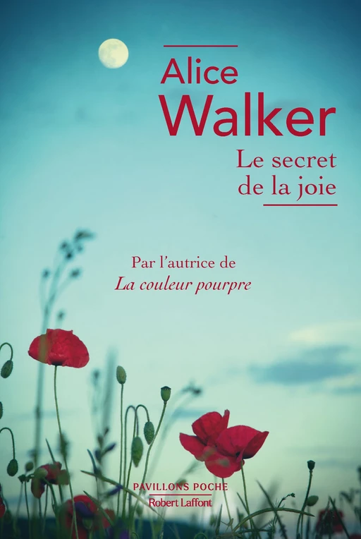 Le Secret de la joie - Alice Walker - Groupe Robert Laffont