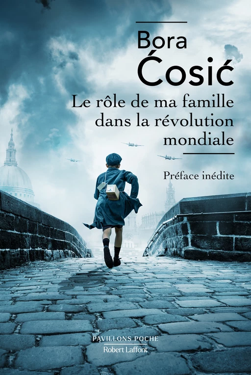 Le Rôle de ma famille dans la révolution mondiale - Bora Cosic - Groupe Robert Laffont