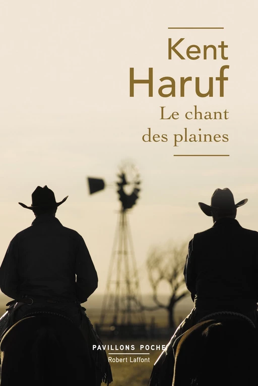 Le Chant des plaines - Kent Haruf - Groupe Robert Laffont