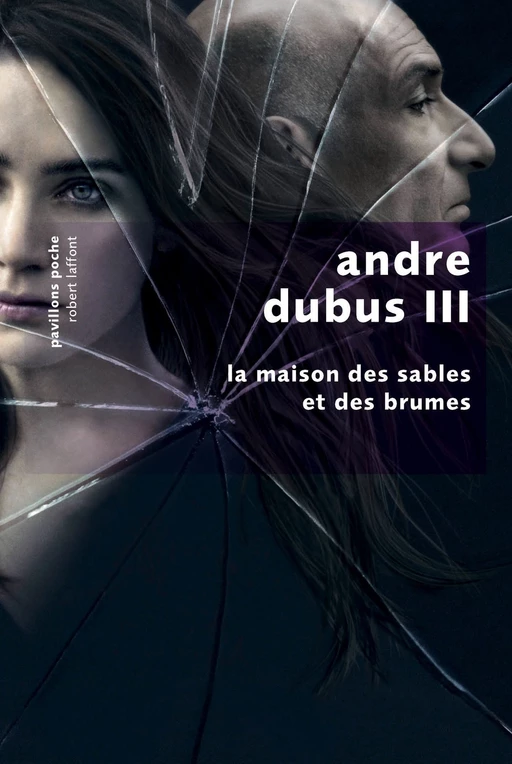 La Maison des sables et des brumes - Andre Dubus - Groupe Robert Laffont