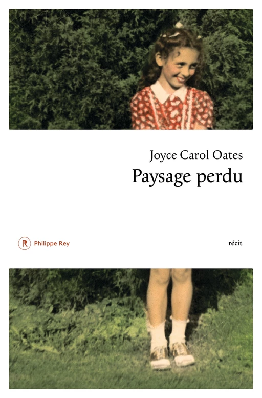 Paysage perdu - Joyce Carol Oates - Philippe Rey