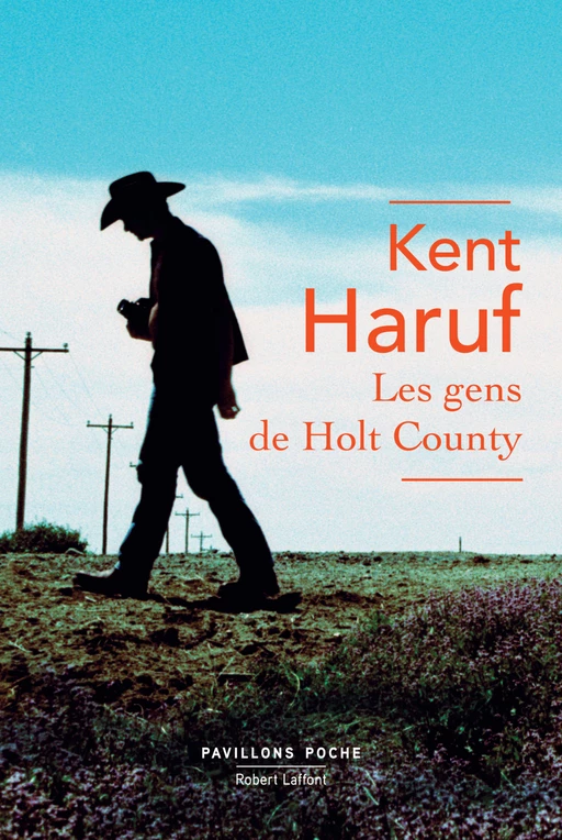 Les Gens de Holt County - Kent Haruf - Groupe Robert Laffont