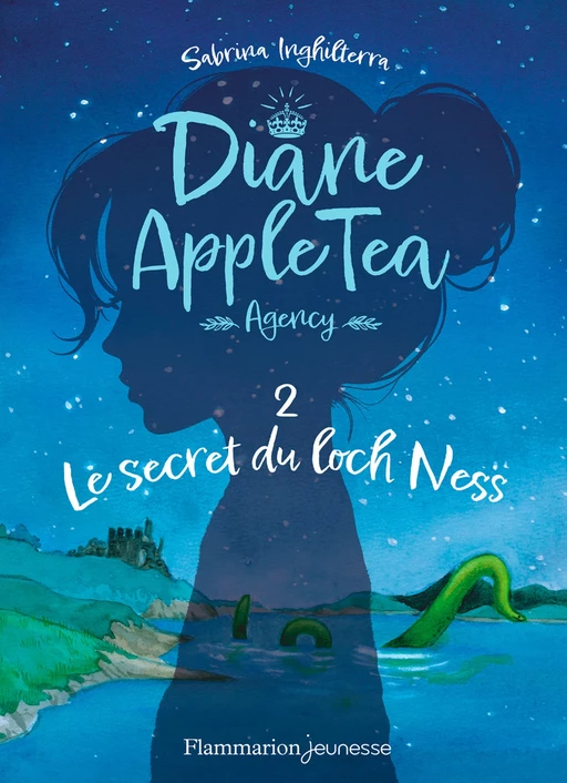 Diane Apple Tea Agency (Tome 2) - Le secret du loch Ness - Sabrina Inghilterra - Flammarion jeunesse