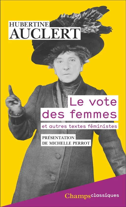 Le vote des femmes. et autres textes féministes - Hubertine Auclert - Flammarion