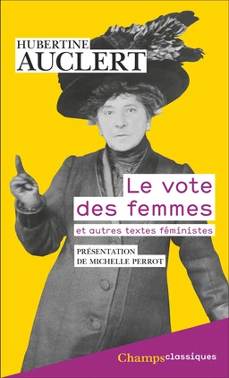 Le vote des femmes. et autres textes féministes