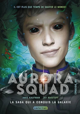 Aurora Squad (Épisode 3)